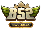B52Club 🥇 Cổng Game Bài Bom Tấn Đổi Thưởng Uy Tín 2026
